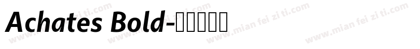 Achates Bold字体转换